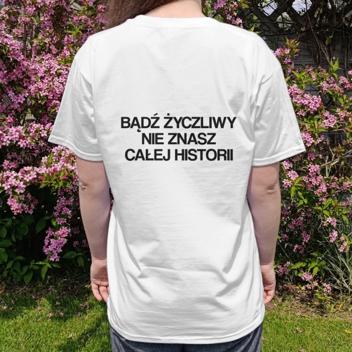 Koszulka z przesłaniem oversize Bądź życzliwy, nie znasz całej historii