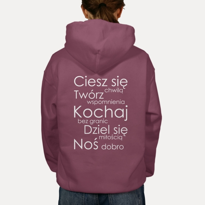 Bluza z przesłaniem oversize z kapturem Ciesz się chwilą Twórz wspomnienia Kochaj bez granic Dziel się miłością Noś dobr