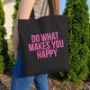 Torba Bawełniana z Rozszerzanym Dnem – Do What Makes You Happy