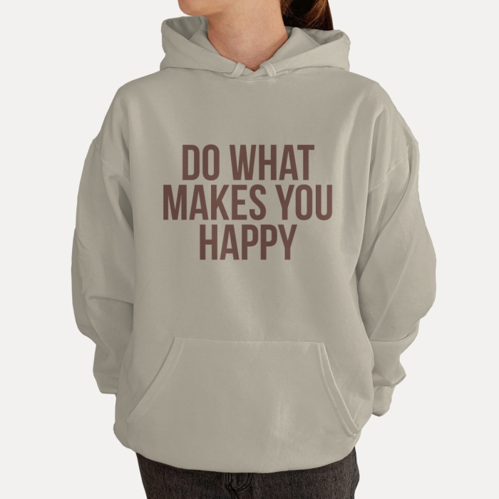 Bluza z przesłaniem oversize z kapturem Do What Makes You Happy