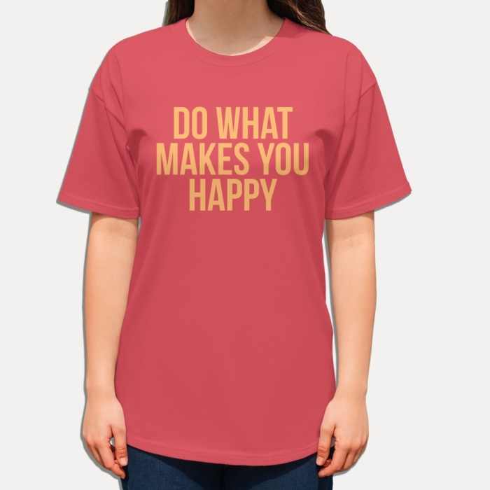 Koszulka z przesłaniem oversize Do what makes you happy