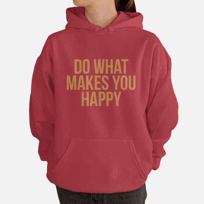 Bluza z przesłaniem oversize z kapturem Do What Makes You Happy
