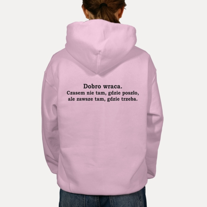 Bluza z przesłaniem oversize z kapturem Dobro wraca