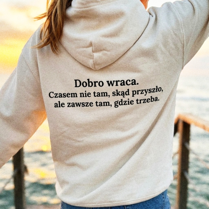 Bluza z przesłaniem oversize z kapturem – Dobro Wraca – Motywacja i Pozytywna Energia