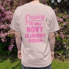 Koszulka z przesłaniem oversize Dzisiaj to mój nowy ulubiony dzień