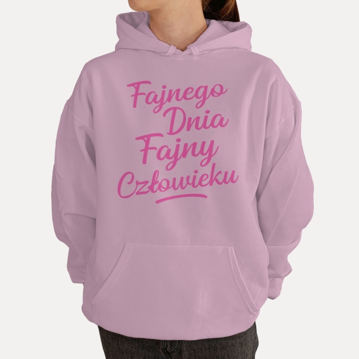 Bluza z przesłaniem oversize z kapturem Fajnego dnia fajny człowieku