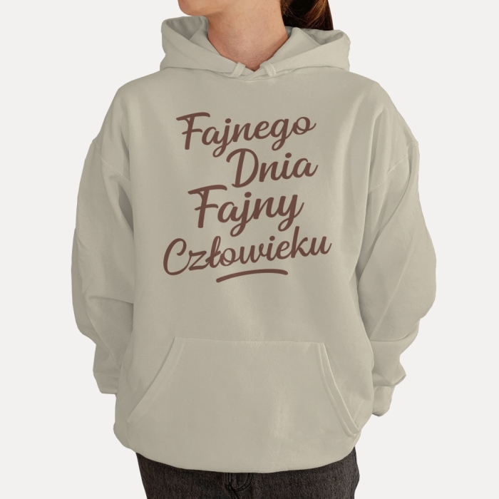 Bluza z przesłaniem oversize z kapturem Fajnego dnia fajny człowieku
