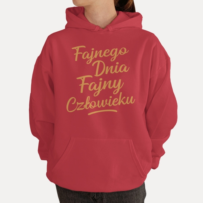 Bluza z przesłaniem oversize z kapturem Fajnego dnia fajny człowieku