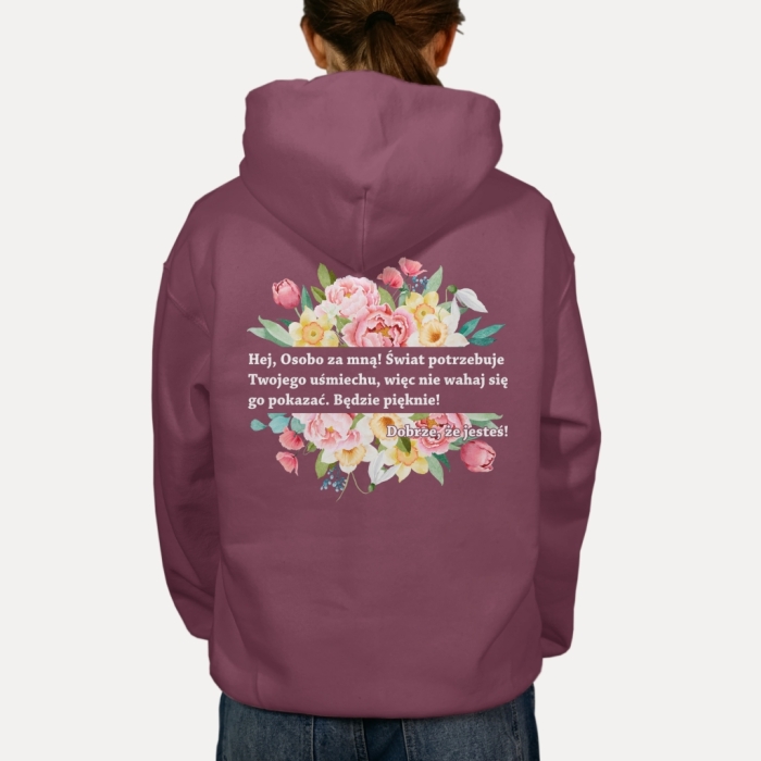 Bluza z kapturem oversize z przesłaniem Dobrze, że jesteś! Kwiaty Unisex