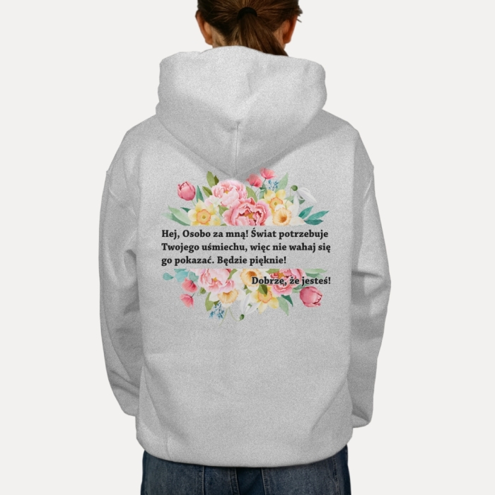 Bluza z kapturem oversize z przesłaniem Dobrze, że jesteś! Kwiaty Unisex