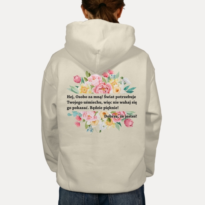 Bluza z kapturem oversize z przesłaniem Dobrze, że jesteś! Kwiaty Unisex