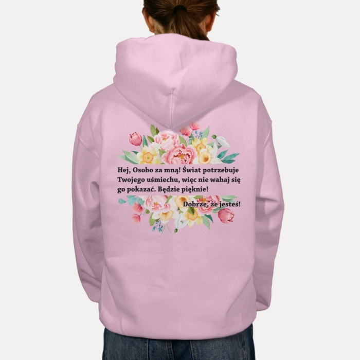 Bluza z kapturem oversize z przesłaniem Dobrze, że jesteś! Kwiaty Unisex