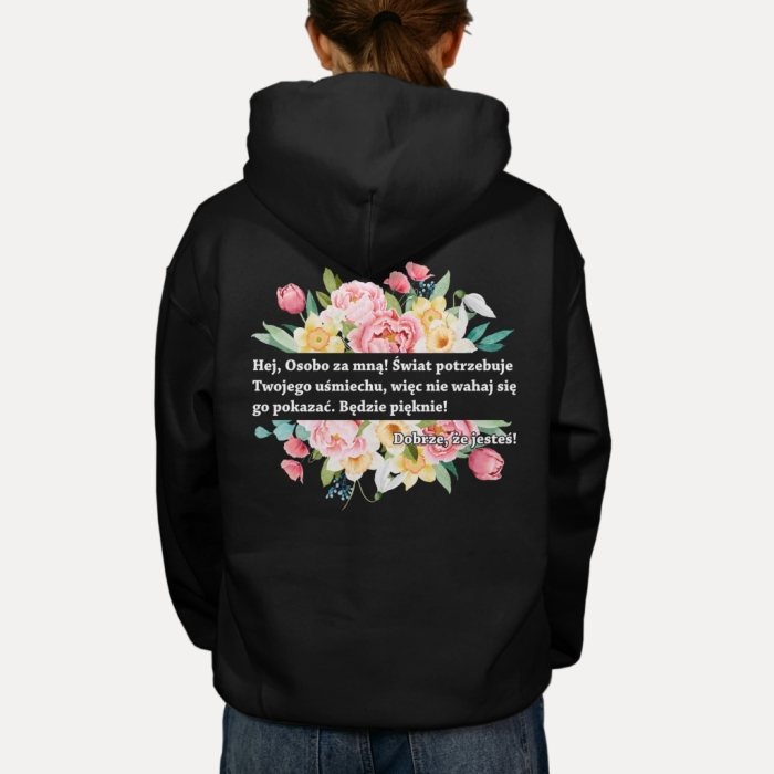 Bluza z kapturem oversize z przesłaniem Dobrze, że jesteś! Kwiaty Unisex