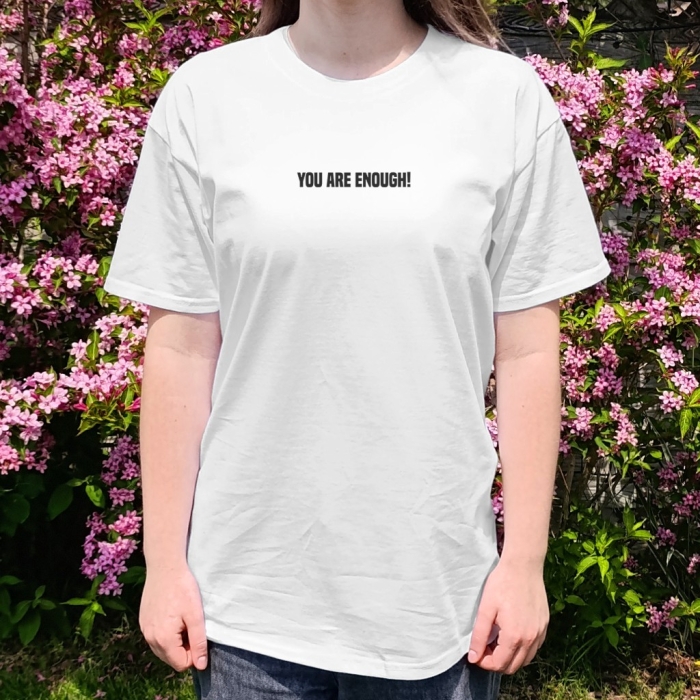 Koszulka z przesłaniem oversize You are enough! v2 Unisex