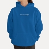 Bluza z przesłaniem oversize z kapturem You are enough! Unisex