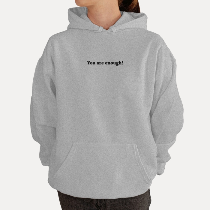 Bluza z przesłaniem oversize z kapturem You are enough! Unisex