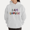 Bluza z Pozytywnym Przekazem – I AM ENOUGH – Codzienna afirmacja