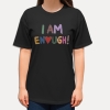 Koszulka Oversize z Przesłaniem – I AM ENOUGH - Afirmacja