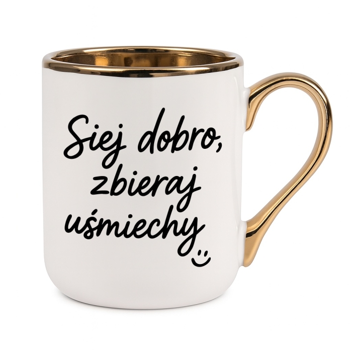 Kubek Siej dobro, zbieraj uśmiechy