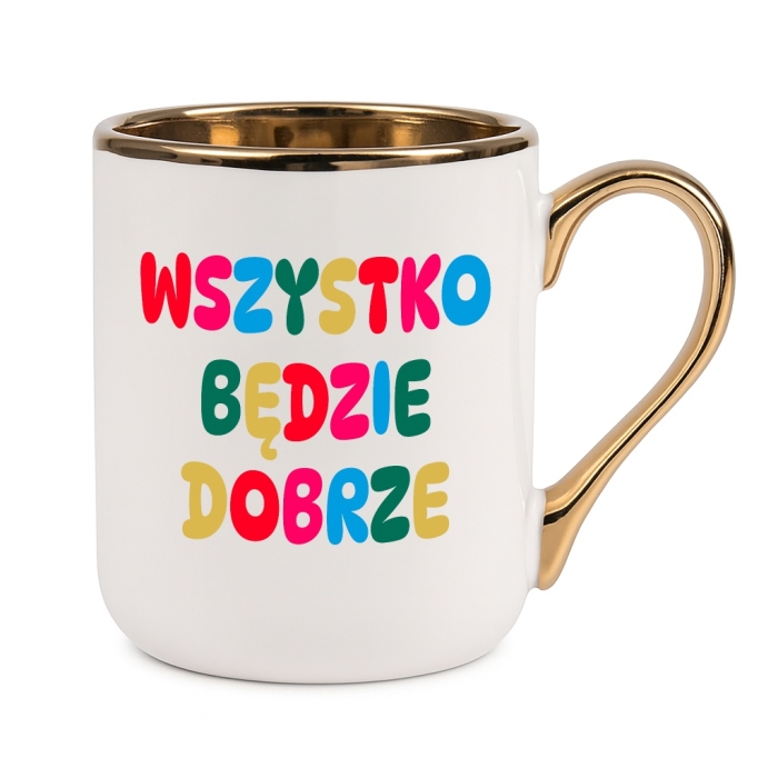 Kubek Wszystko będzie dobrze