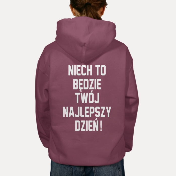 Bluza z przesłaniem oversize z kapturem Niech to będzie Twój najlepszy dzień!