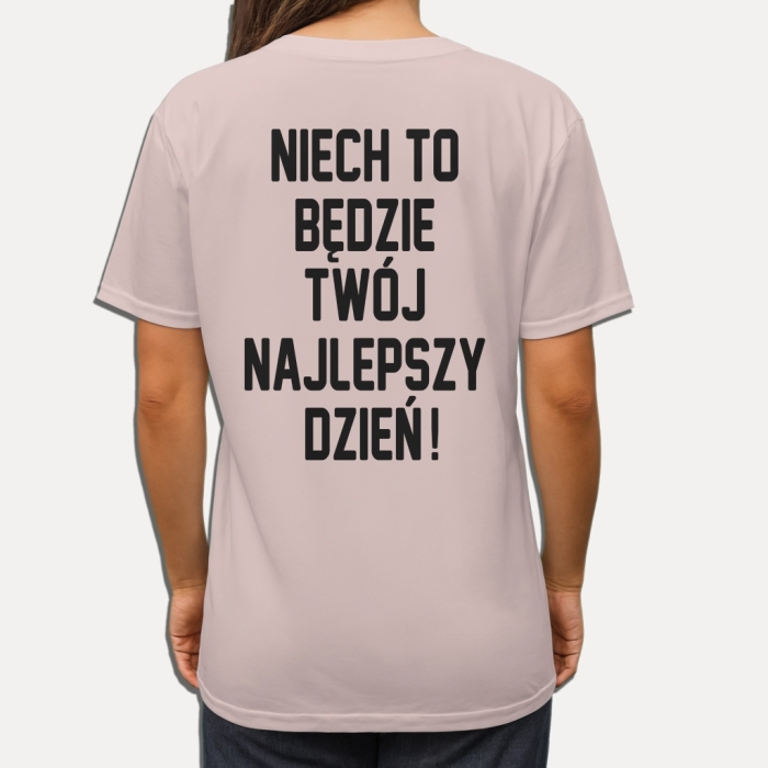 Koszulka z przesłaniem oversize Niech to będzie Twój najlepszy dzień!