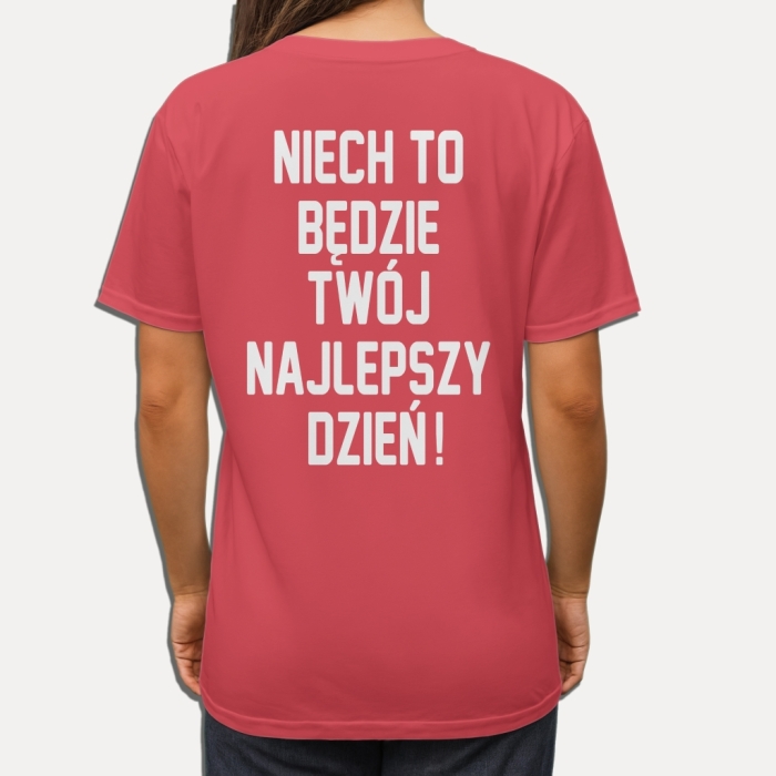 Koszulka z przesłaniem oversize Niech to będzie Twój najlepszy dzień!