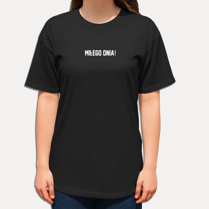 Koszulka z przesłaniem oversize Niech to będzie Twój najlepszy dzień!