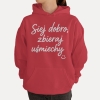 Bluza z przesłaniem oversize z kapturem Siej dobro, zbieraj uśmiechy :)