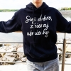 Bluza z przesłaniem oversize z kapturem Siej dobro, zbieraj uśmiechy :)