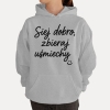 Bluza z przesłaniem oversize z kapturem Siej dobro, zbieraj uśmiechy :)