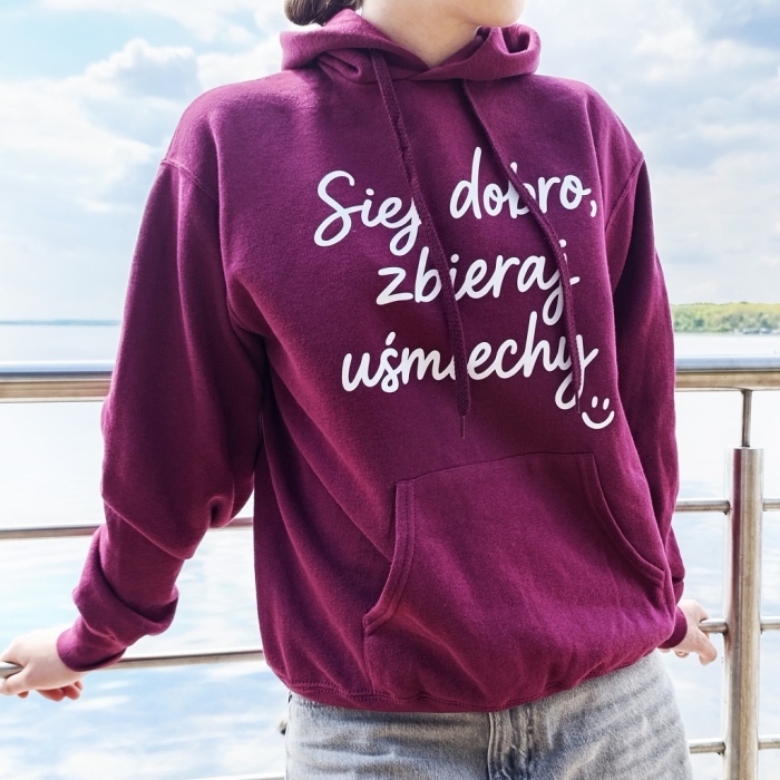 Bluza z przesłaniem oversize z kapturem Siej dobro, zbieraj uśmiechy :)
