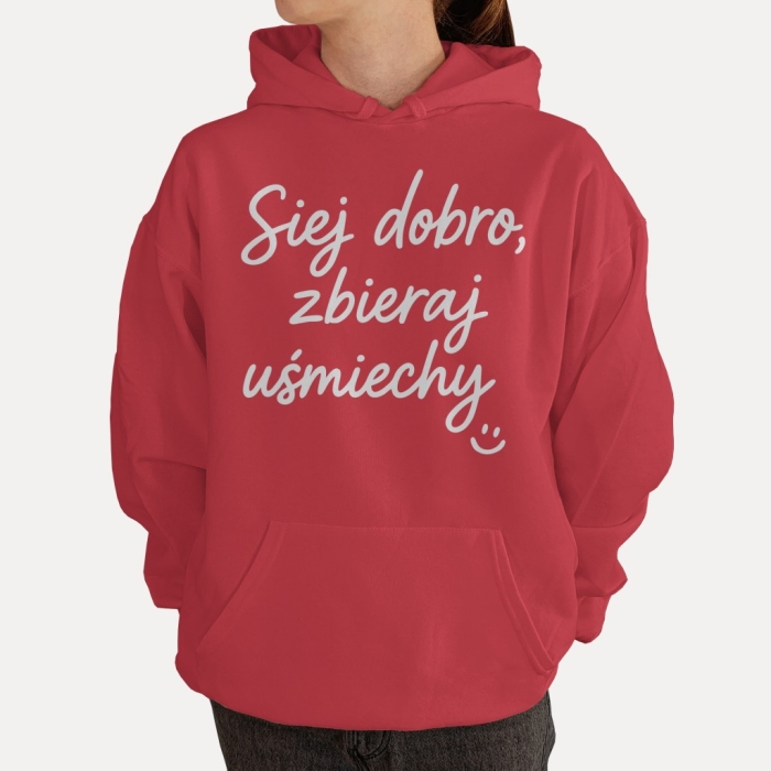 Bluza z przesłaniem oversize z kapturem Siej dobro, zbieraj uśmiechy :)