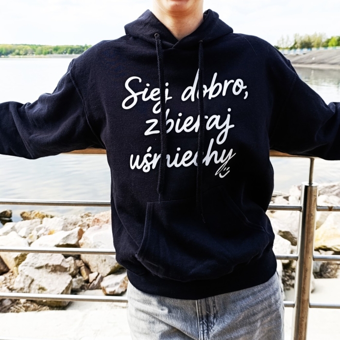 Bluza z przesłaniem oversize z kapturem Siej dobro, zbieraj uśmiechy :)