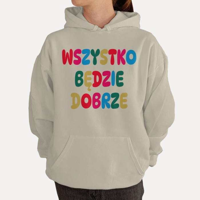 Bluza z przesłaniem oversize z kapturem Wszystko będzie dobrze 2