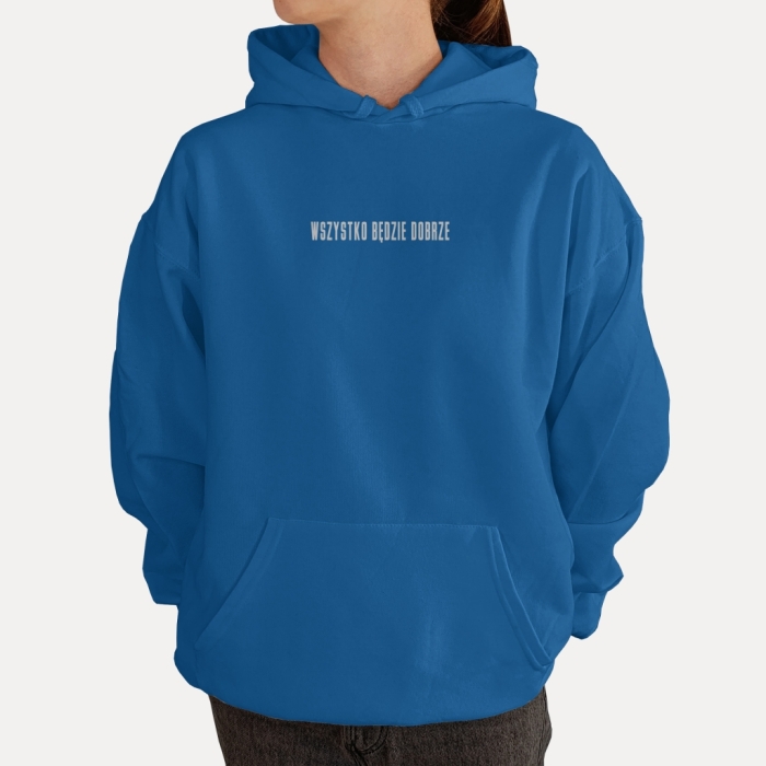 Bluza z przesłaniem oversize z kapturem Wszystko będzie dobrze