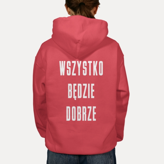 Bluza z przesłaniem oversize z kapturem Wszystko będzie dobrze