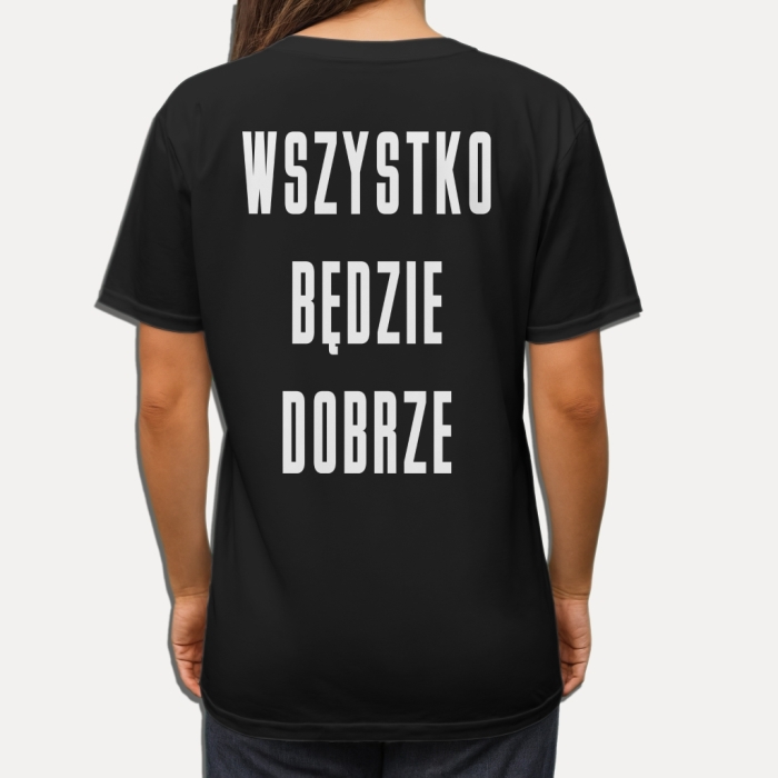 Koszulka z napisem „Wszystko będzie dobrze” – pozytywna koszulka NosDobro z przesłaniem nadziei